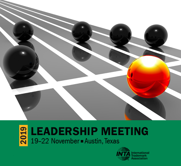 INTA Leadership Meeting 2019 INTA Leadership Meeting 2019